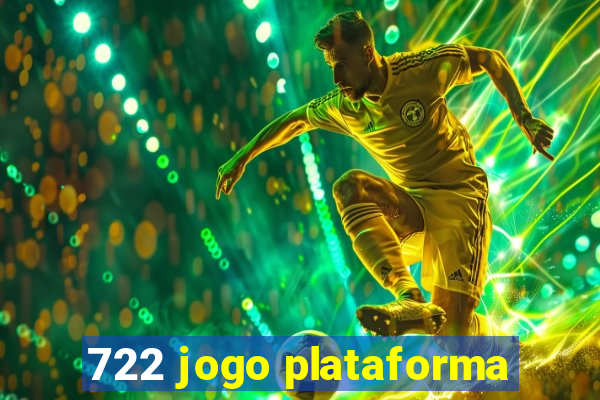 722 jogo plataforma