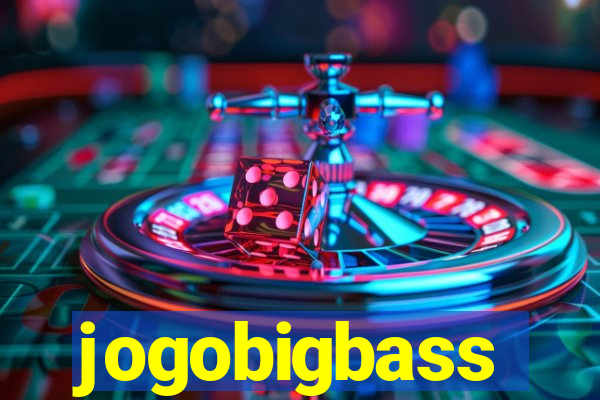 jogobigbass