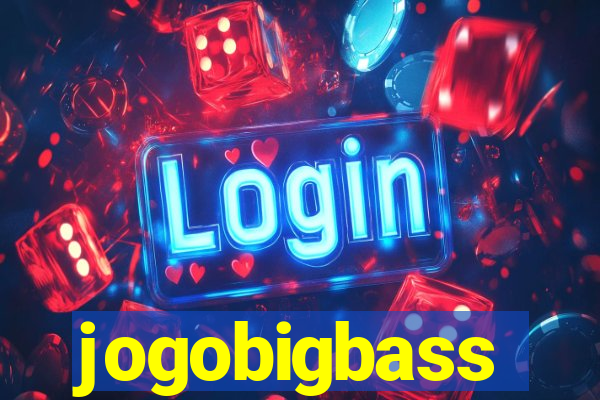 jogobigbass