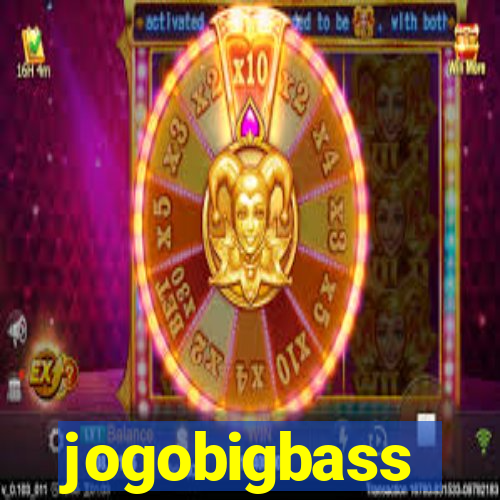 jogobigbass