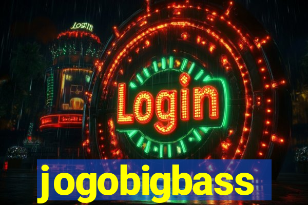 jogobigbass