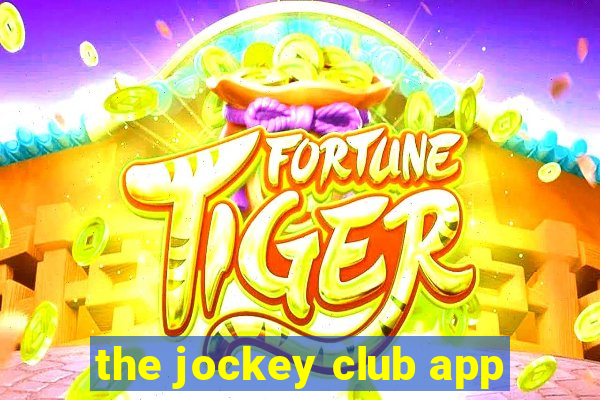 the jockey club app