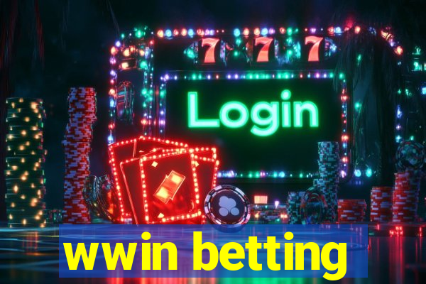 wwin betting