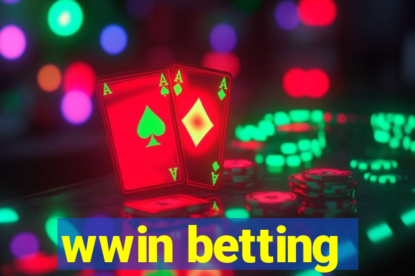 wwin betting