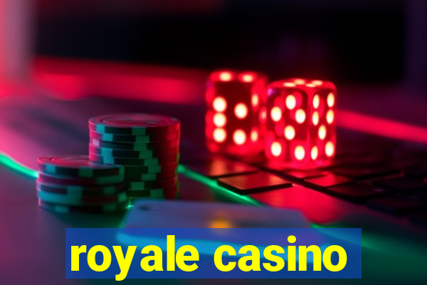 royale casino