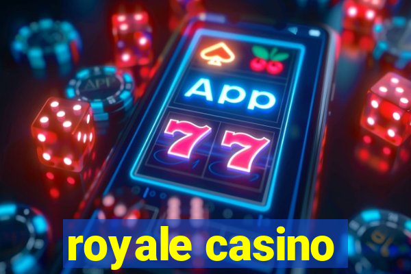 royale casino