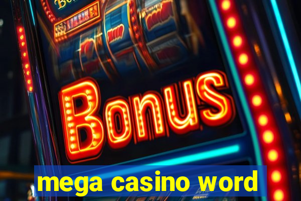 mega casino word