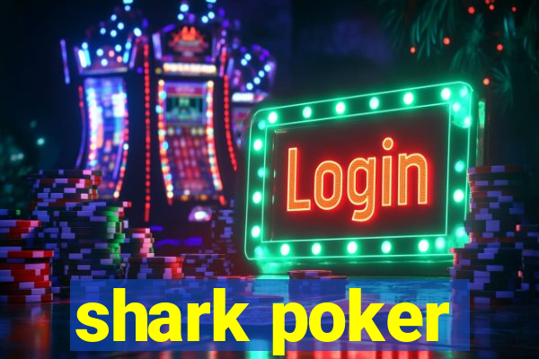 shark poker