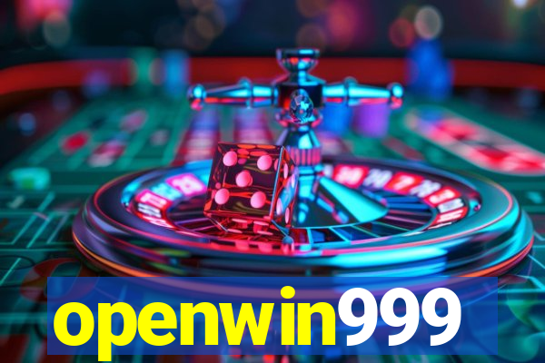 openwin999