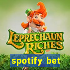 spotify bet