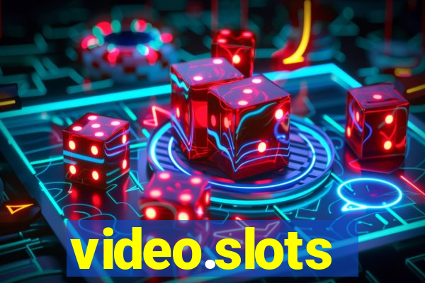 video.slots