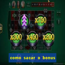 como sacar o bonus de cassino da betano