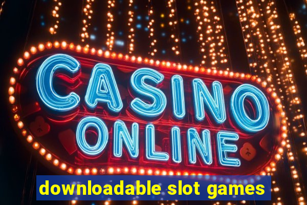 downloadable slot games