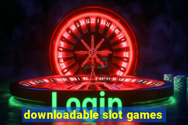 downloadable slot games