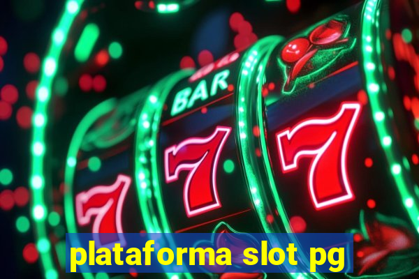 plataforma slot pg