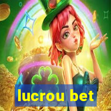 lucrou bet