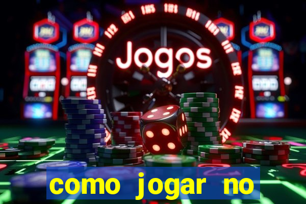 como jogar no tigre sem depositar