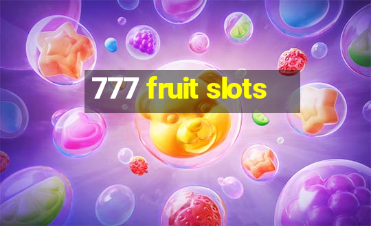 777 fruit slots