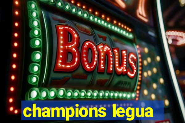 champions legua