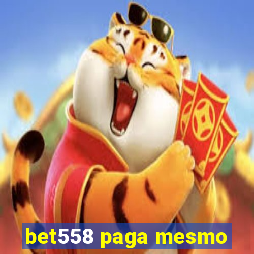 bet558 paga mesmo