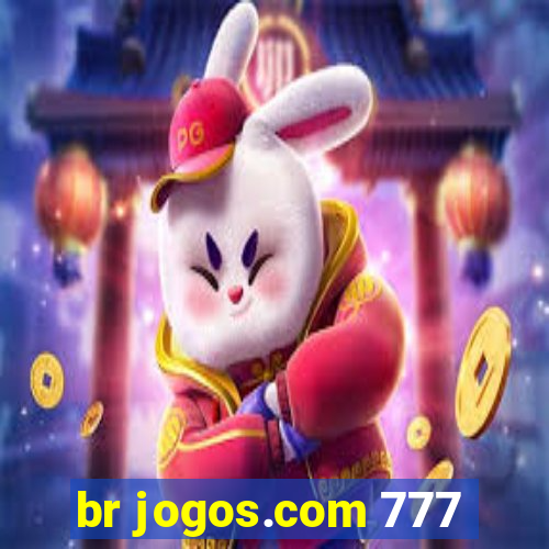 br jogos.com 777