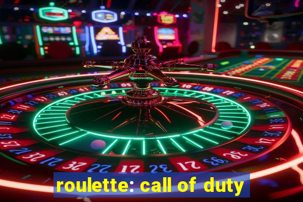 roulette: call of duty