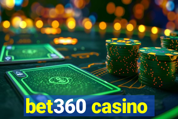 bet360 casino