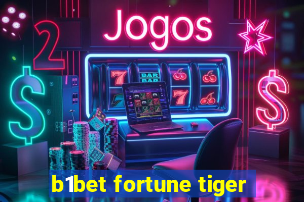 b1bet fortune tiger