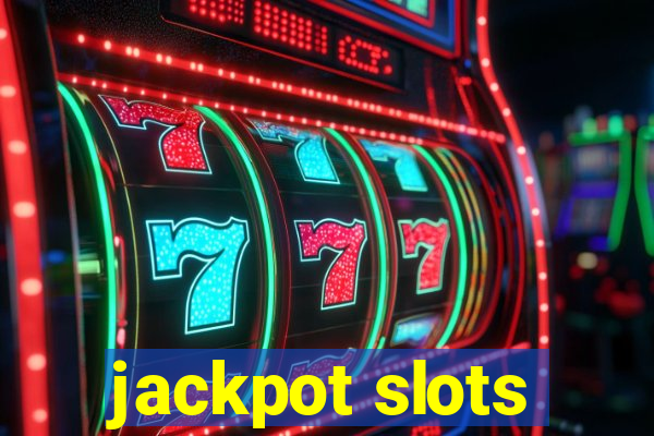 jackpot slots