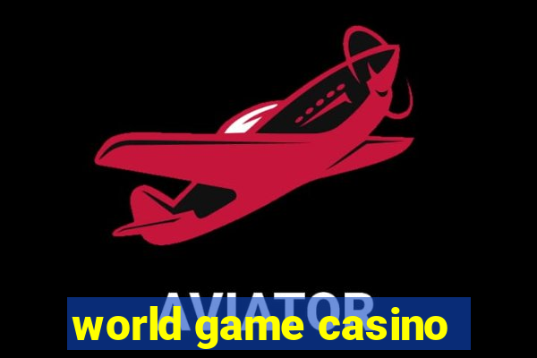 world game casino