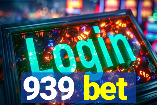 939 bet