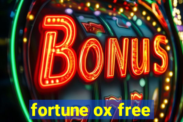 fortune ox free