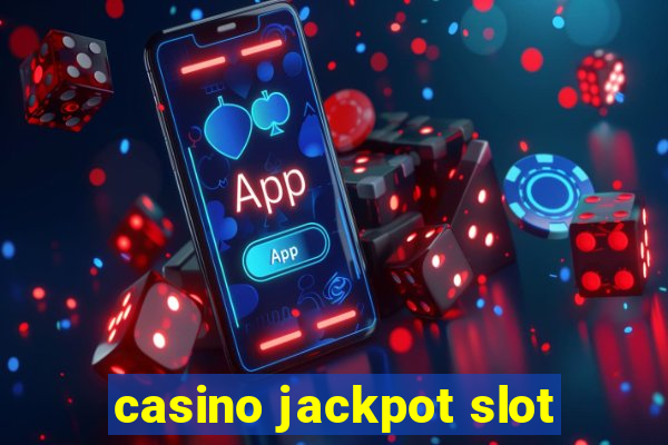 casino jackpot slot