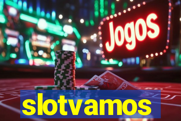 slotvamos