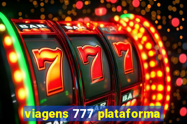 viagens 777 plataforma