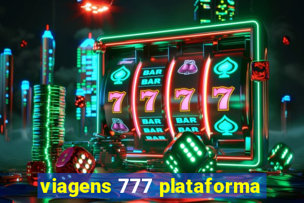 viagens 777 plataforma