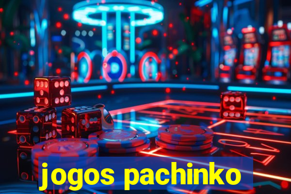 jogos pachinko