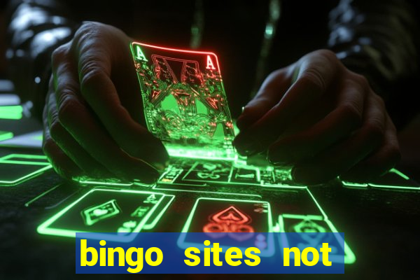 bingo sites not blocked by gamstop