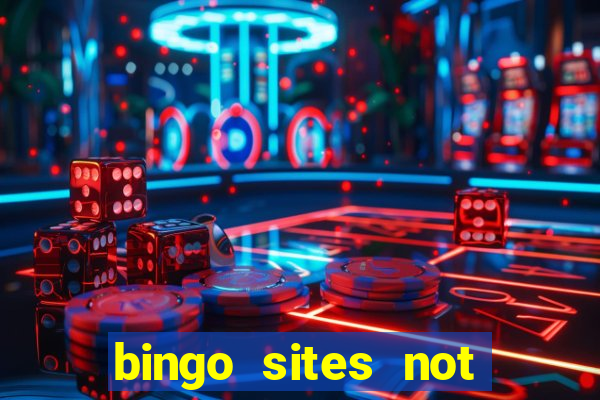 bingo sites not blocked by gamstop