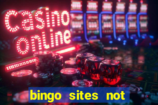 bingo sites not blocked by gamstop