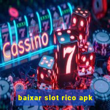 baixar slot rico apk