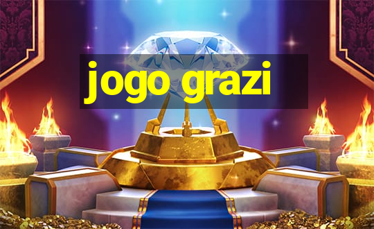 jogo grazi