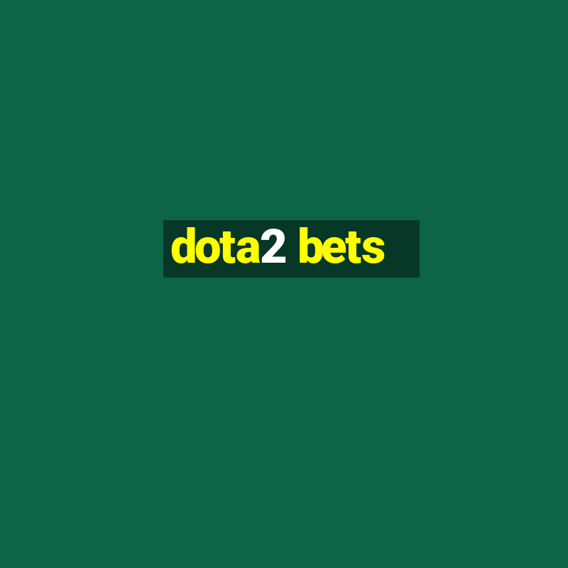 dota2 bets