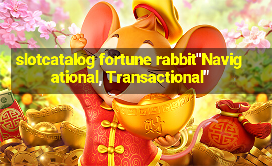 slotcatalog fortune rabbit