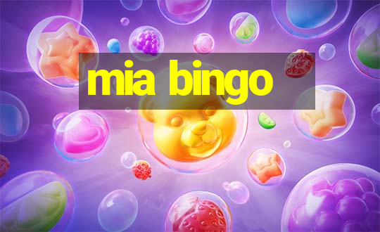 mia bingo