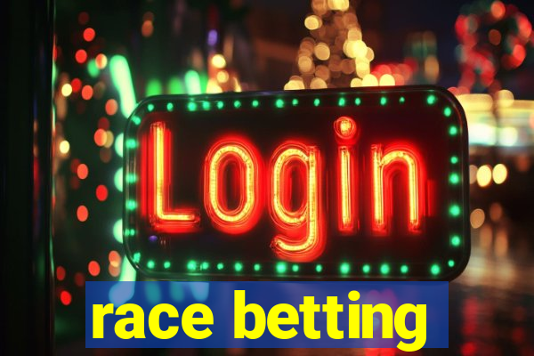 race betting