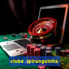 clube ipiranguinha porto alegre