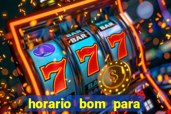 horario bom para jogar fortune tiger