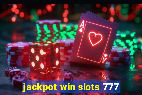 jackpot win slots 777