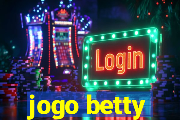 jogo betty